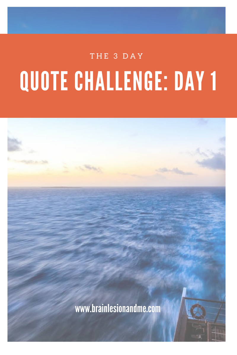 The Three Day Quote Challenge: Day 1
